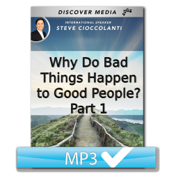 Why Do Bad Things Happen to Good People? Part 1